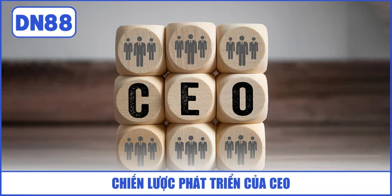 CEO Johnny Đặng 4 chien-luoc-phat-trien-cua-ceo