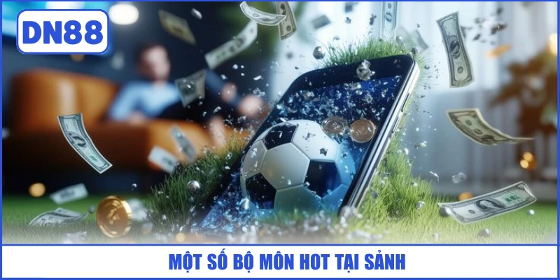Saba Sports DN88 - Sảnh Cá Cược Thể Thao Hàng Đầu Châu Á 4 mot-so-bo-mon-hot-tai-sanh