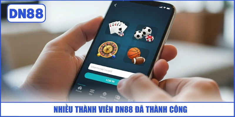 Cách Đăng Ký DN88 3 Bước Thành Công Trong 1 Phút 4 nhieu-thanh-vien-dn88-da-thanh-cong