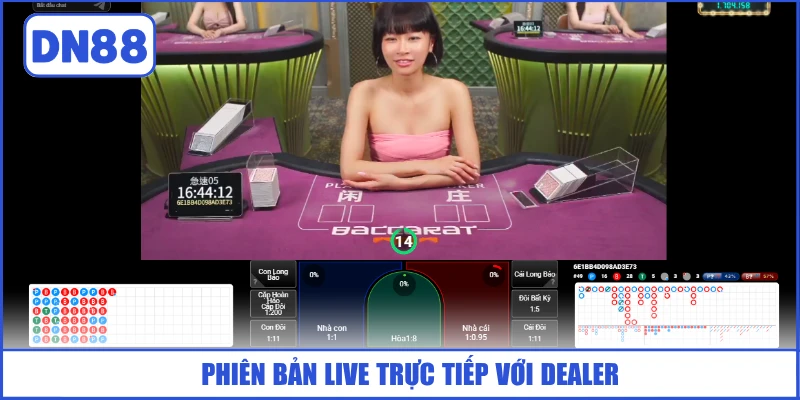 Baccarat DN88 - Game Sòng Bạc Uy Tín 100+ Bàn Thông Minh 3 phien-ban-live-truc-tiep-voi-dealer
