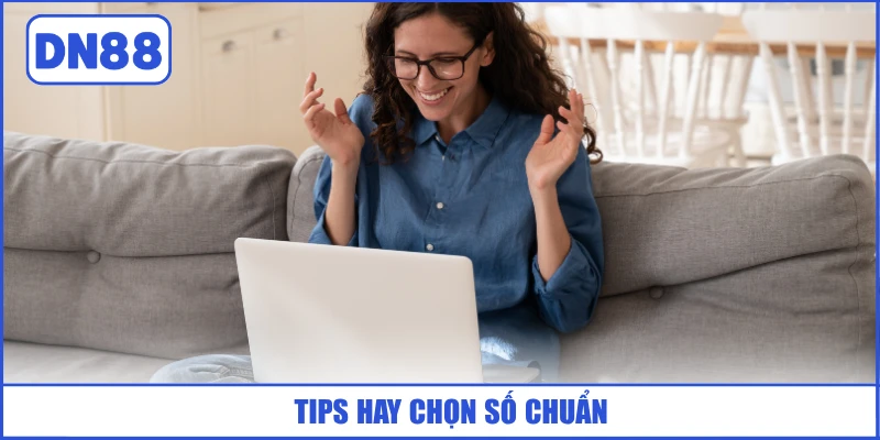 YB Gaming DN88 - Không Gian Chơi Số Online Đẳng Cấp 2026 4 tips-hay-chon-so-chuan