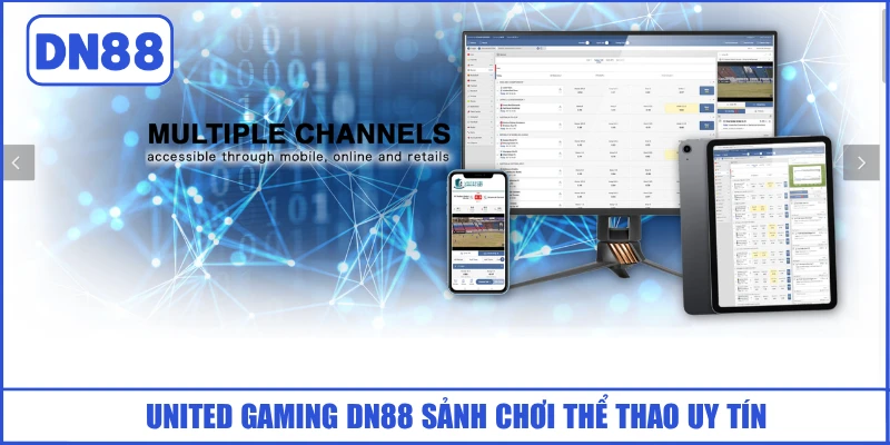 United Gaming DN88 - Cá Cược Thể Thao Đẳng Cấp, Kèo Đa Dạng 2 united-gaming-dn88-sanh-choi-the-thao-uy-tin (2)