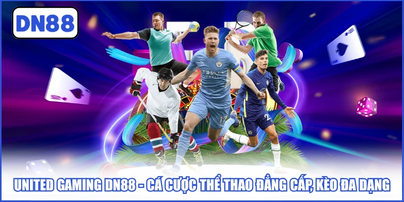 United Gaming DN88 - Cá Cược Thể Thao Đẳng Cấp, Kèo Đa Dạng 4 united-gaming-dn88